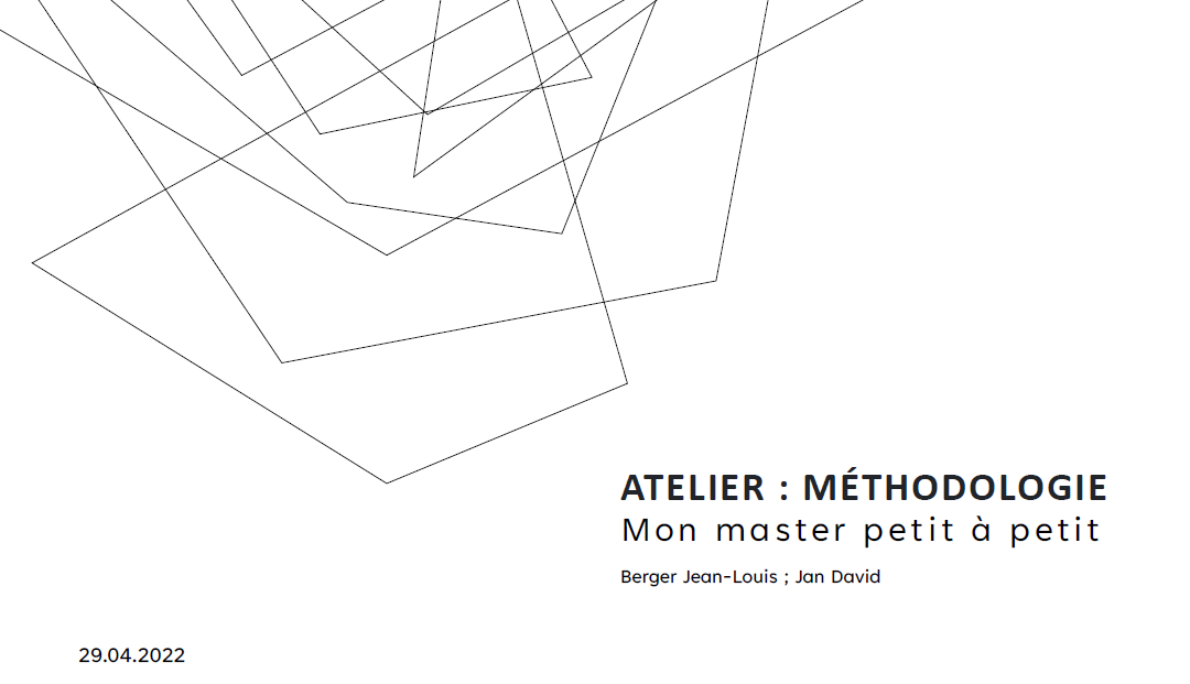 ATELIER : MÉTHODOLOGIE